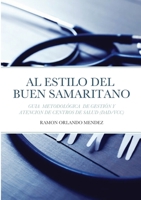 Centros de Salud Al Estilo del Buen Samaritano: Guia Metodológica de Gestión Y Atención Para Centros de Salud (Dad/VCC) 1387345982 Book Cover