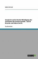 Vergleich Und Kritische Wurdigung Der Theoreme Des Kostenvorteils - David Ricardo Und Adam Smith 3638761150 Book Cover