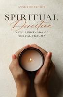 Spiritual Direction With Survivors of Sexual Trauma 173295447X Book Cover