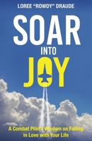SOAR Into Joy 1957013958 Book Cover