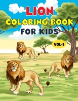 Lion Coloring Book For Kids: Best Lion Children Activity Book for Kids, Boys & Girls.Best Fun Facts About Lion B08VCM9H6T Book Cover