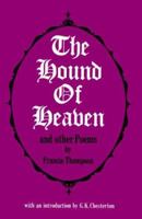 The Hound of Heaven 1563841371 Book Cover