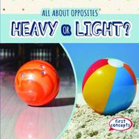 Heavy or Light? 1538237245 Book Cover