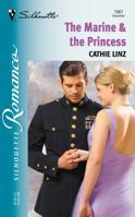 The Marine & The Princess (Silhouette Romance, #1561) 0373195613 Book Cover