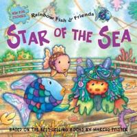 Star of the Sea ; Rainbow Fish and Friends 1590141016 Book Cover