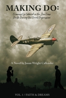 Making Do: Growing Up Colored In the Jim Crow South During the Great Depression 0999610775 Book Cover