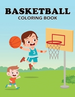 Coloring Book Basketball: A Fun coloring book Filled With Cute Sport Player theme (tennis, baseball, football, skating, and Badminton) 1089641206 Book Cover