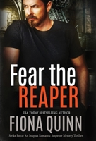 Fear The Reaper: An Iniquus Romantic Suspense Mystery Thriller 1946661538 Book Cover