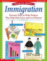 Hands-on History: Immigration (Hands-On History) 0439411246 Book Cover