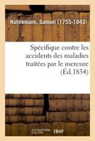 Spécifique contre les accidents des maladies traitées par le mercure 2329024266 Book Cover