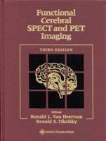 Functional Cerebral SPECT and PET Imaging 0781718708 Book Cover