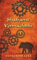 Shaframs Vermächtnis 3753495115 Book Cover