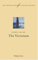 The Oxford English Literary History: Volume 8: 1830-1880: The Victorians 0199269203 Book Cover