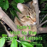 Tom's Visit to the Land of Letters 1492739367 Book Cover