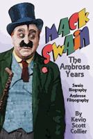 Mack Swain: The Ambrose Years 1973863936 Book Cover