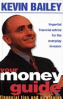 Your Money Guide: Independent Financial Advice for the Everyday Investor 0734406444 Book Cover