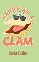 Happy as a Clam 1532075642 Book Cover