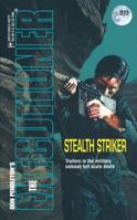 Stealth Striker (Mack Bolan The Executioner #272) 0373642725 Book Cover