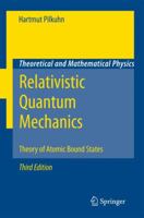 Relativistic Quantum Mechanics 1402086318 Book Cover