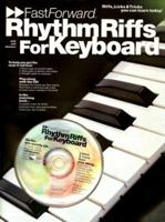 Fastforward: Rhythm Riffs For Keyboard 0711945128 Book Cover