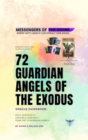 72 Guardian Angels of the Exodus Guide Book B0FMPLW5X8 Book Cover