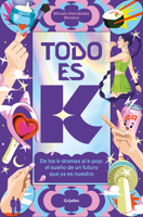 Todo es K / It's All K (Spanish Edition) 8425374057 Book Cover