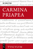 Carmina Priapea: Griechisch – lateinisch – deutsch 3110751364 Book Cover