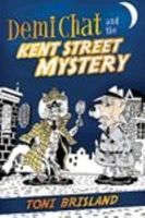 Demi Chat And The Kent Street Mystery 1921642351 Book Cover