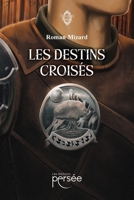 Les destins croisés (French Edition) 2823140522 Book Cover
