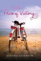 Price of Victory, The 1477814302 Book Cover