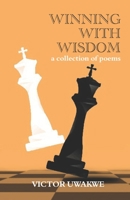Winning With Wisdom: A Collection of Poems 9785699048 Book Cover