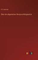 Über die allgemeinen Reciprocitätsgesetze 3563139644 Book Cover