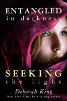 Entangled in Darkness: Seeking the Light 1401938949 Book Cover