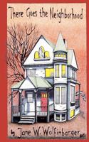 There Goes the Neighborhood 1470181622 Book Cover