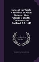 Notes of the Treaty Carried on at Ripon 0469869453 Book Cover