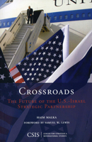 Crossroads: The Future of the U.S.-Israel Strategic Partnership 0892066601 Book Cover