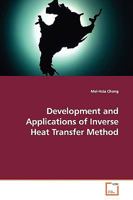 Development and Applications of Inverse Heat Transfer Method 3639140931 Book Cover