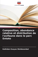 Composition, abondance relative et distribution de l'avifaune dans le parc Entoto (French Edition) 6208706262 Book Cover
