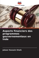 Aspects financiers des programmes gouvernementaux en Inde (French Edition) 6203297607 Book Cover