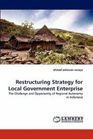 Restructuring Strategy for Local Government Enterprise 3843354715 Book Cover