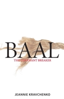Baal: The Covenant Breaker B0BM3PWJC6 Book Cover