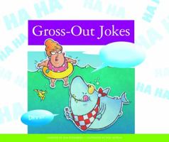 Gross-Out Jokes (Laughing Matters) 1623239966 Book Cover