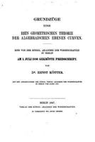 Grundzuge Einer Rein Geometrischen Theorie Der Algebraischen Ebenen Curven 153482295X Book Cover