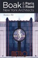 Boak & Paris/Boak & Raad: New York Architects 1499054521 Book Cover