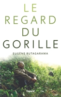 Le Regard Du Gorille 2213656142 Book Cover