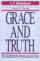Grace and Truth 0890812616 Book Cover