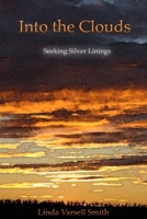 Into the Clouds 0988855461 Book Cover