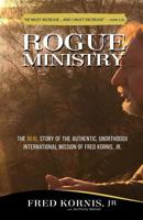 Rogue Ministry 1985201437 Book Cover