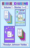 Kiosk Cousins: Volume 1 - Stories 1 and 2: The Back-to-School Season Pair B0BMJJJZWL Book Cover