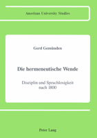 Die Hermeneutische Wende: Disziplin Und Sprachlosigkeit Nach 1800 0820411434 Book Cover